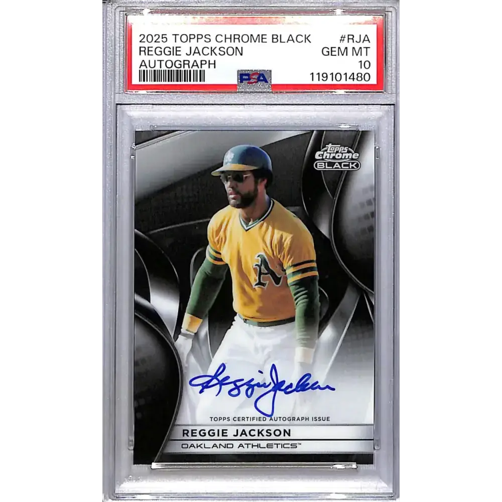 2025 Topps Chrome Black #CBA-RJA Reggie Jackson PSA 10 GEM MINT Auto Oakland Athletics - Baseball Card Single