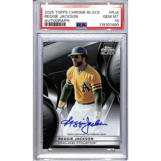 2025 Topps Chrome Black #CBA-RJA Reggie Jackson PSA 10 GEM MINT Auto Oakland Athletics - Baseball Card Single