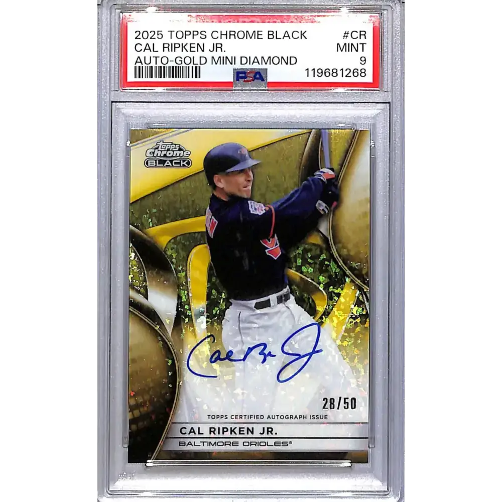2025 Topps Chrome Black Gold Mini Diamond #CBA-CR Cal Ripken Jr. PSA 9 MINT Auto 28/50 Baltimore Orioles - Baseball
