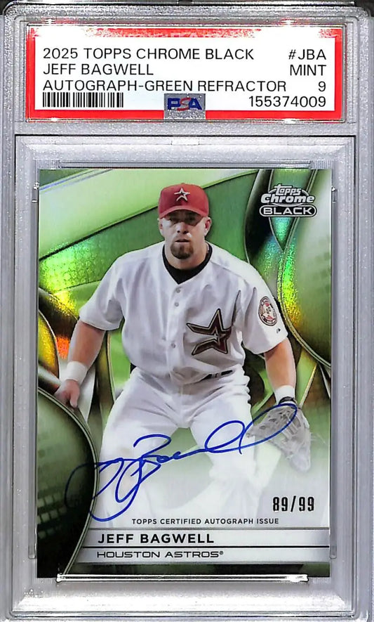 2025 Topps Chrome Black Green #CBA-JBA Jeff Bagwell PSA 9 MINT Auto 89/99 Houston Astros - Baseball Card Single