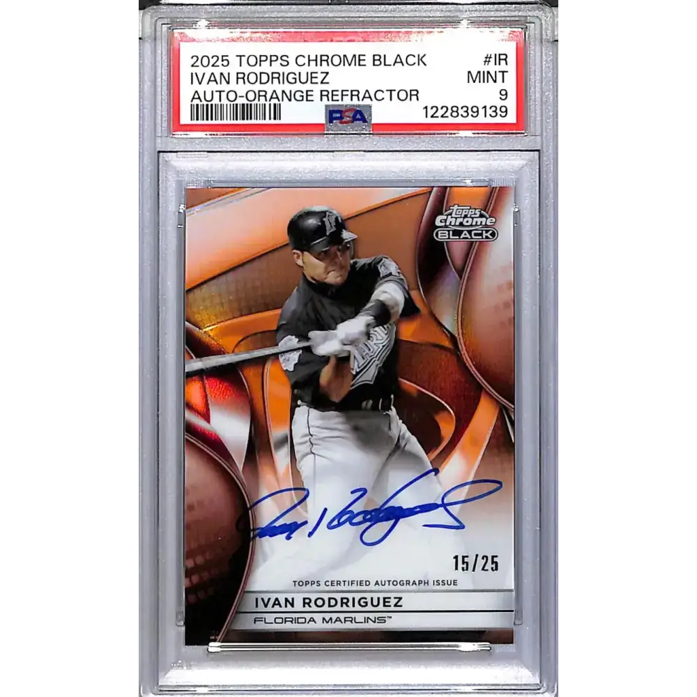 2025 Topps Chrome Black Orange #CBA-IR Ivan Rodriguez PSA 9 MINT Auto 15/25 Florida Marlins - Baseball Card Single