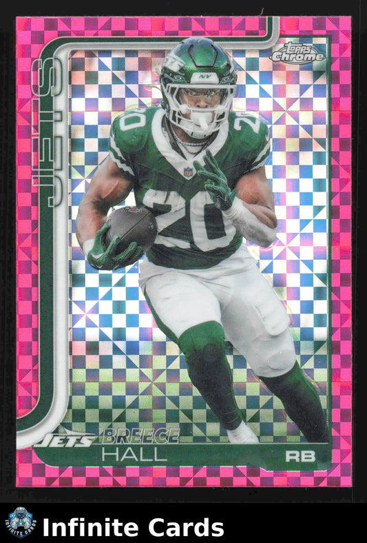 2025 Topps Chrome BREECE HALL #238 Hot Pink X-Fractor New York Jets - Football Card Single