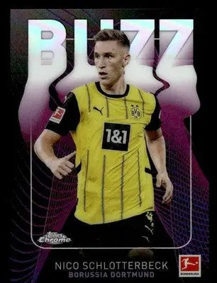 2025 Topps Chrome Bundesliga #BU-9 Nico Schlotterbeck Buzz - Soccer Card Single