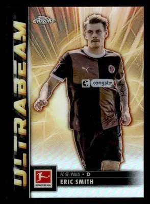 2025 Topps Chrome Bundesliga #UB-14 Eric Smith Ultrabeam - Soccer Card Single