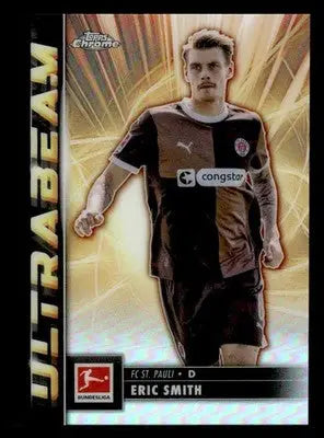 2025 Topps Chrome Bundesliga #UB-14 Eric Smith Ultrabeam - Soccer Card Single