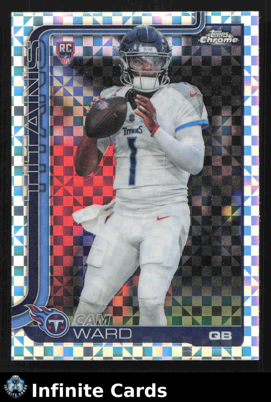 2025 Topps Chrome CAM WARD #314 X-Fractor Tennessee Titans RC
