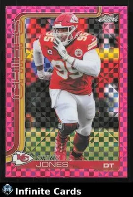 2025 Topps Chrome CHRIS JONES #153 Hot Pink X-Fractor Kansas City Chiefs