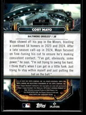 2025 Topps Chrome Cosmic Coby Mayo #ET-27 Extraterrestrial Talent Orioles