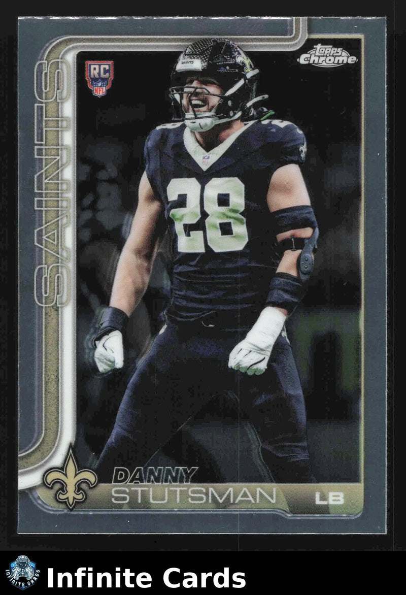 2025 Topps Chrome DANNY STUTSMAN #373 New Orleans Saints RC - Football Card Single