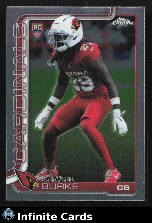 2025 Topps Chrome DENZEL BURKE #368 Arizona Cardinals RC - Football Card Single