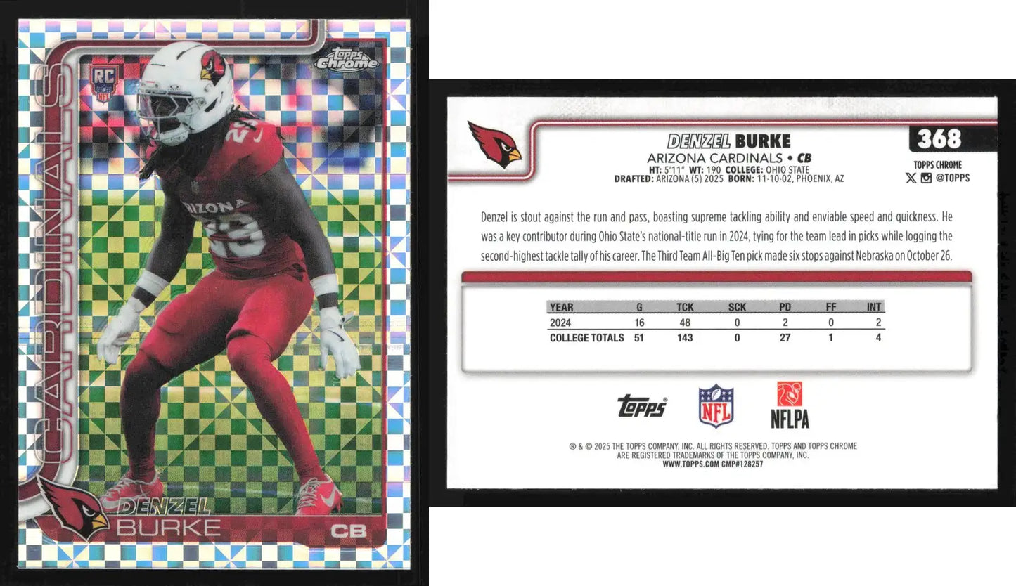 2025 Topps Chrome DENZEL BURKE #368 X-Fractor Arizona Cardinals RC - Football Card Single