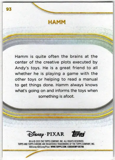 2025 Topps Chrome Disney Base Card 93 Hamm - Non-Sports Card Single