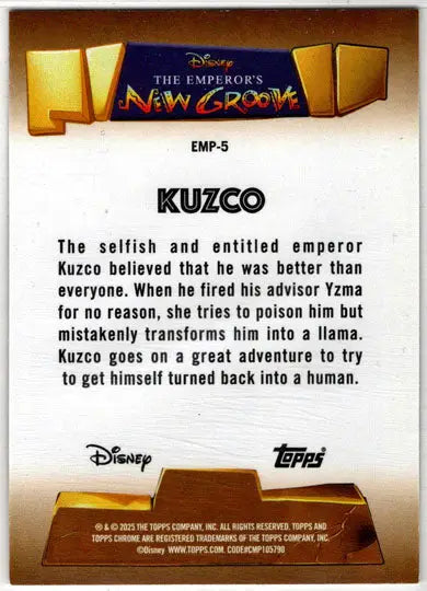2025 Topps Chrome Disney Emperor’s New Groove Insert Card EMP-5 Kuzco - Non-Sports Card Single