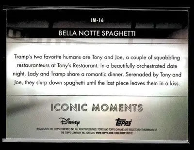 2025 Topps Chrome Disney #IM-16 Bella Notte Spaghetti - Iconic Moments - Non-Sports Card Single