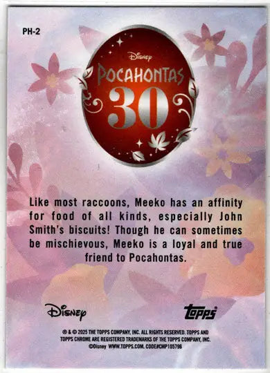 2025 Topps Chrome Disney Pocahontas 30th Anniversary Insert Card PH-2 Meeko - Non-Sports Card Single