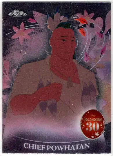 2025 Topps Chrome Disney Pocahontas 30th Anniversary Insert Card PH-4 Powhatan - Non-Sports Card Single