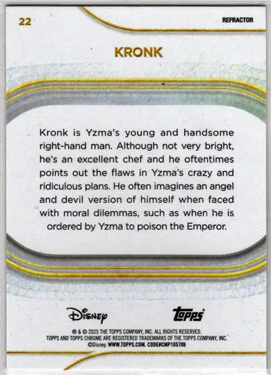 2025 Topps Chrome Disney Refractor Parallel Card 22 Kronk - Non-Sports Card Single