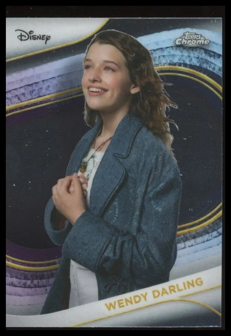 2025 Topps Chrome Disney Wendy Darling #156 Peter Pan Live Action Trading Card - Non-Sports Card Single