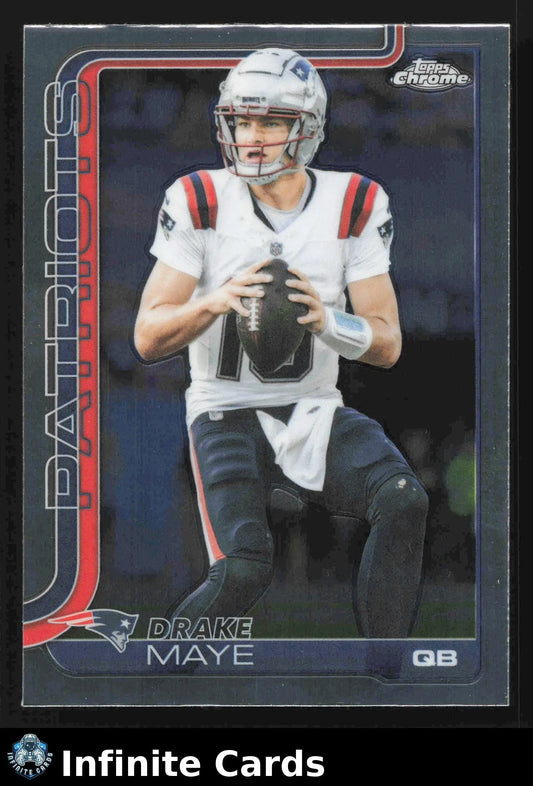 2025 Topps Chrome DRAKE MAYE #207 New England Patriots RC - Football Card Single