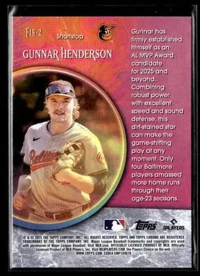 2025 Topps Chrome #F15-2 Gunnar Henderson Fortune 15 - Baseball Card Single
