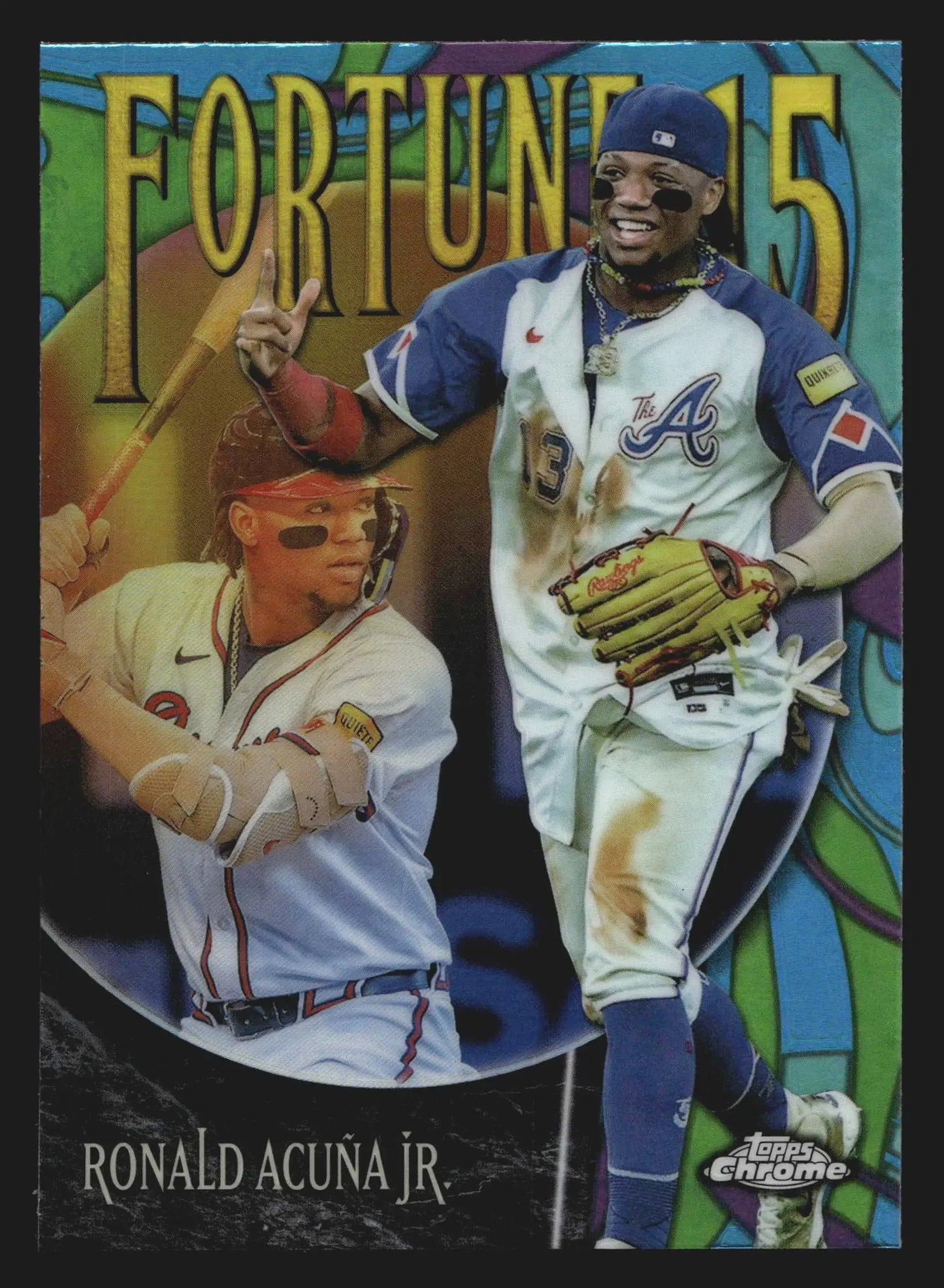 2025 Topps Chrome #F15-4 Ronald Acuna Jr Atlanta Braves Fortune 15 Insert