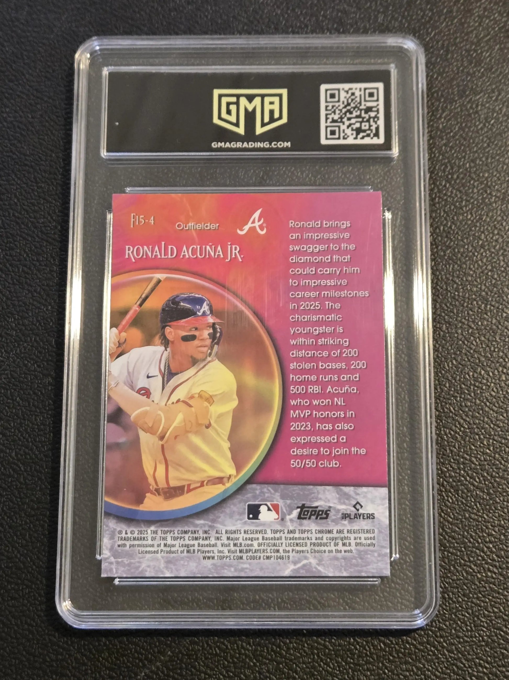 2025 Topps Chrome #F15-4 Ronald Acuña Jr. Fortune 15 GMA 10 - Baseball Card Single