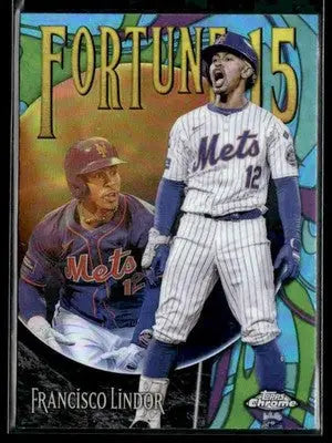 2025 Topps Chrome #F15-7 Francisco Lindor Fortune 15 - Baseball Card Single
