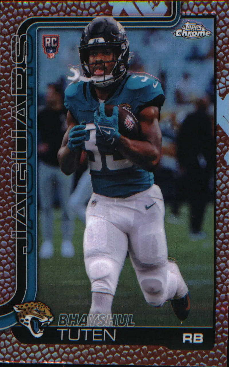 2025 Topps Chrome Football Leather Refractor #389 Bhayshul Tuten Rookie Rookie