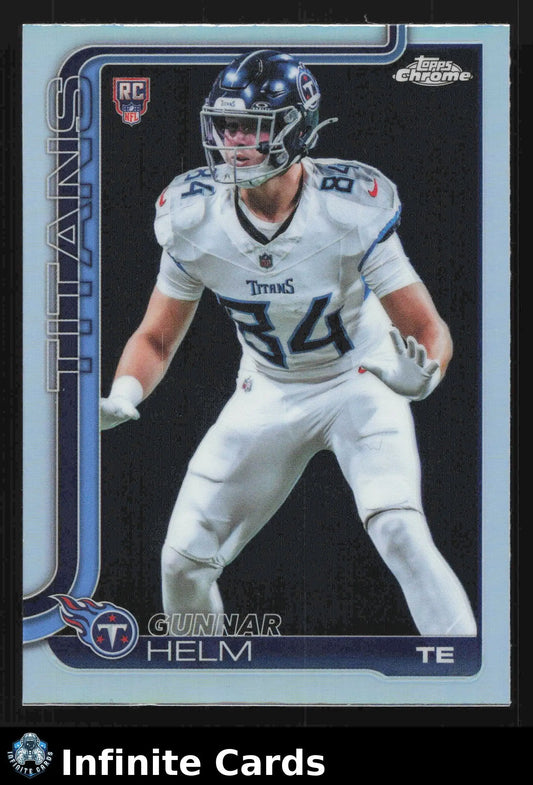2025 Topps Chrome GUNNAR HELM #305 Refractor Tennessee Titans RC