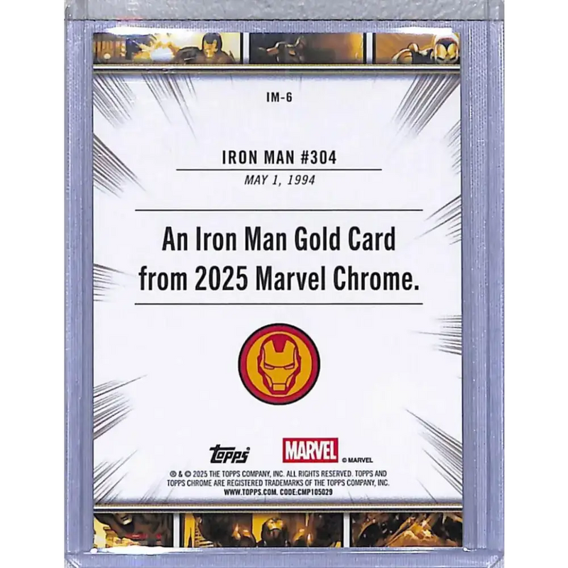 2025 Topps Chrome Iron Man Gold #IM-6 #304 NM-MT - Marvel Card Single