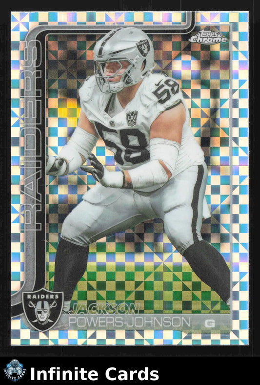 2025 Topps Chrome JACKSON POWERS-JOHNSON #177 X-Fractor Las Vegas Raiders RC