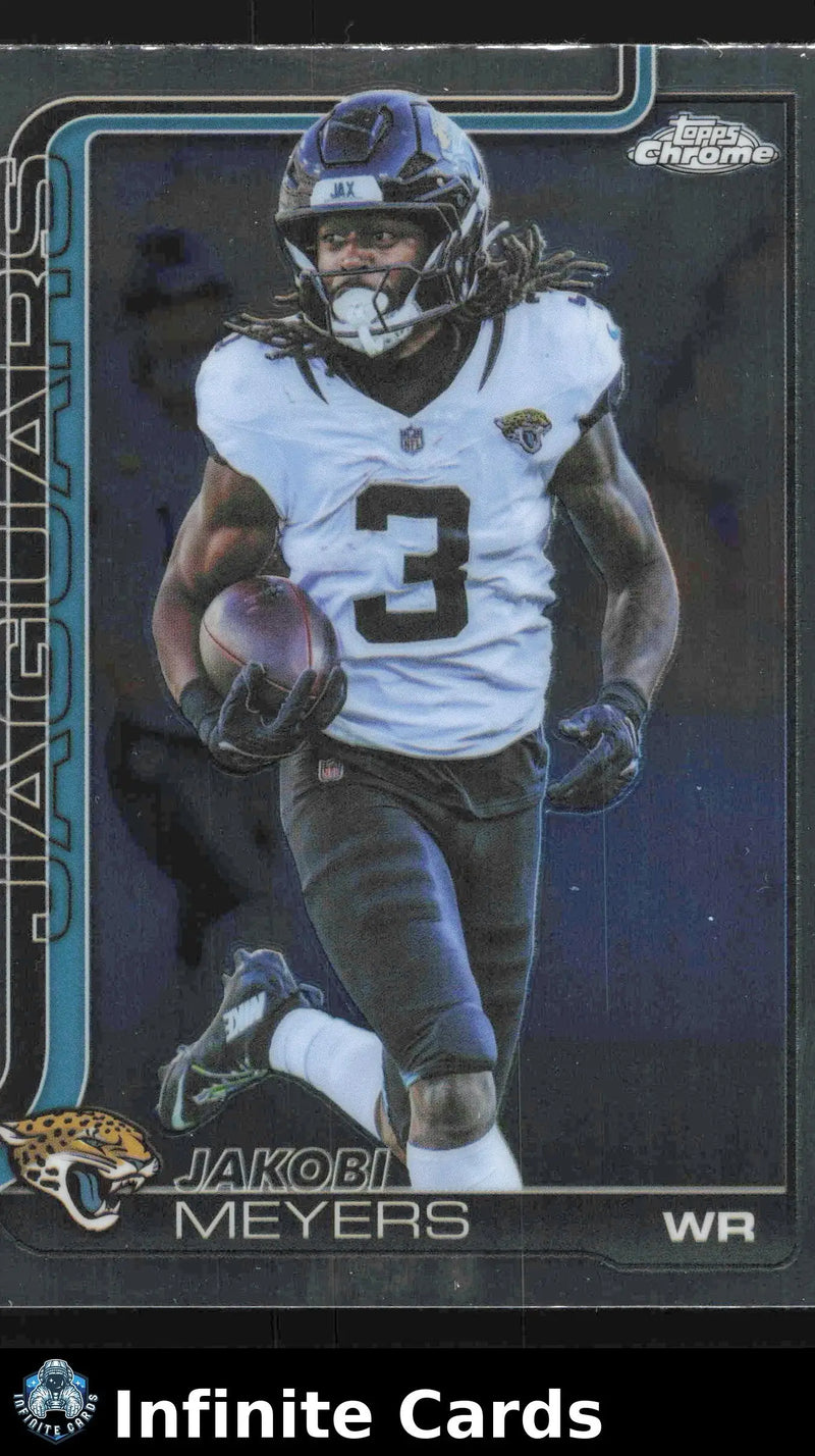 2025 Topps Chrome JAKOBI MEYERS #176 Chrome Jacksonville Jaguars - Football Card Single