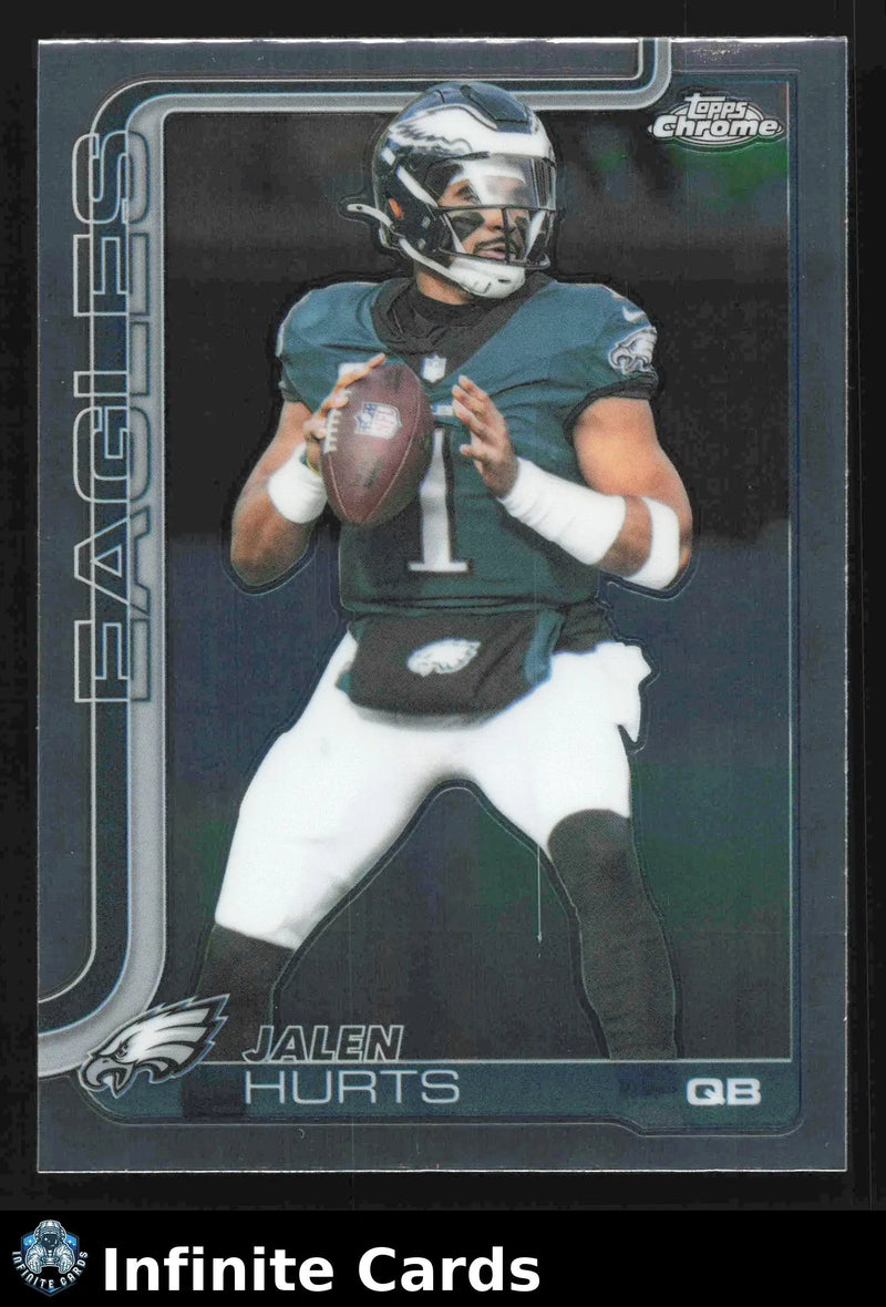 2025 Topps Chrome JALEN HURTS #247 Philadelphia Eagles - Football Card Single