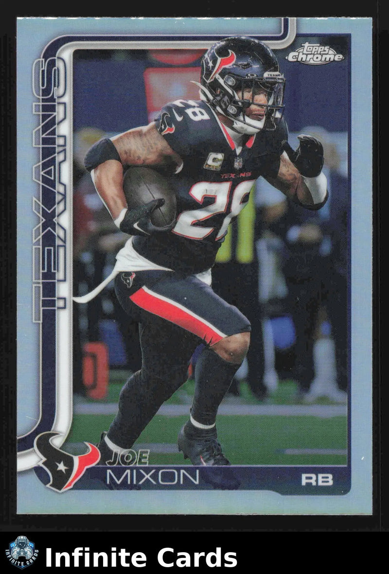 2025 Topps Chrome JOE MIXON #120 Refractor Houston Texans - Football Card Single
