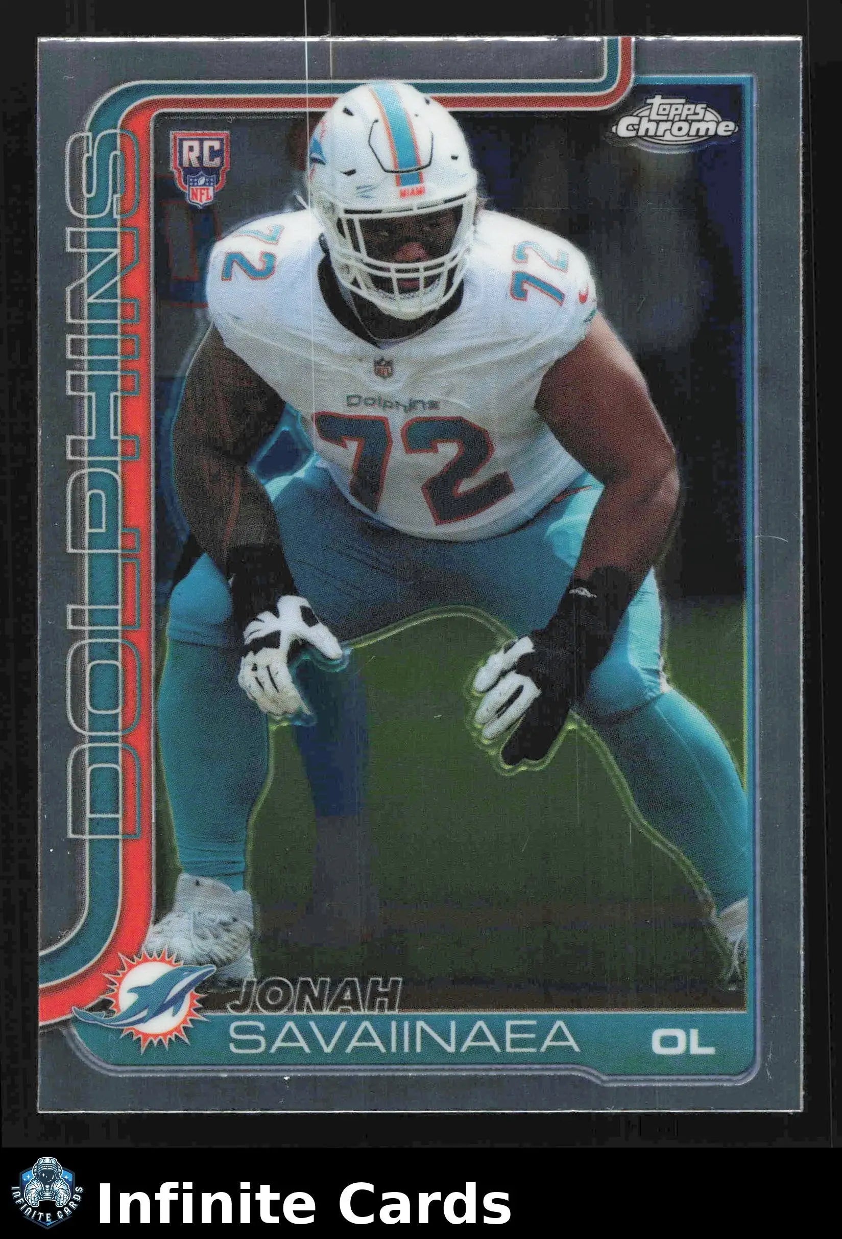 2025 Topps Chrome JONAH SAVAIINAEA #380 Chrome Miami Dolphins RC - Football Card Single