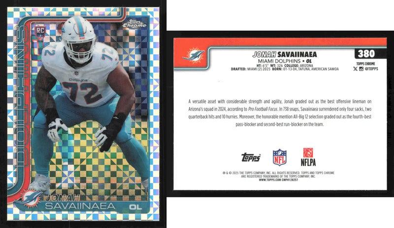 2025 Topps Chrome JONAH SAVAIINAEA #380 X-Fractor Miami Dolphins RC - Football Card Single