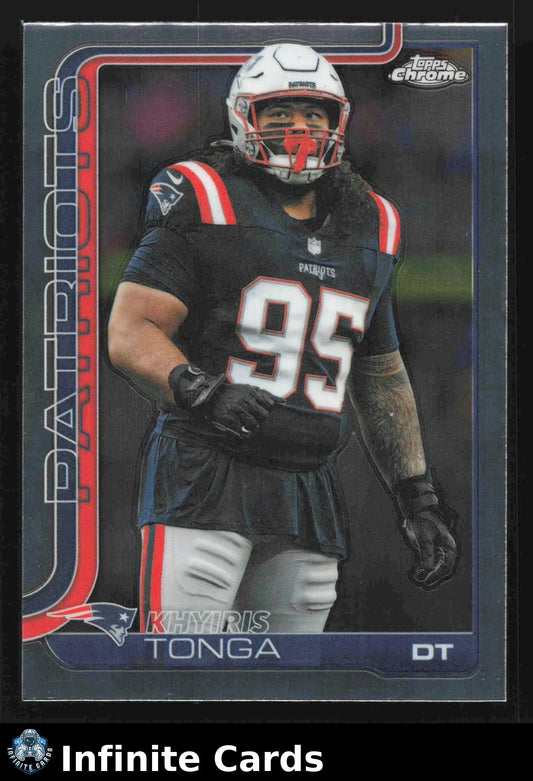 2025 Topps Chrome KHYIRIS TONGA #214 Chrome New England Patriots - Football Card Single