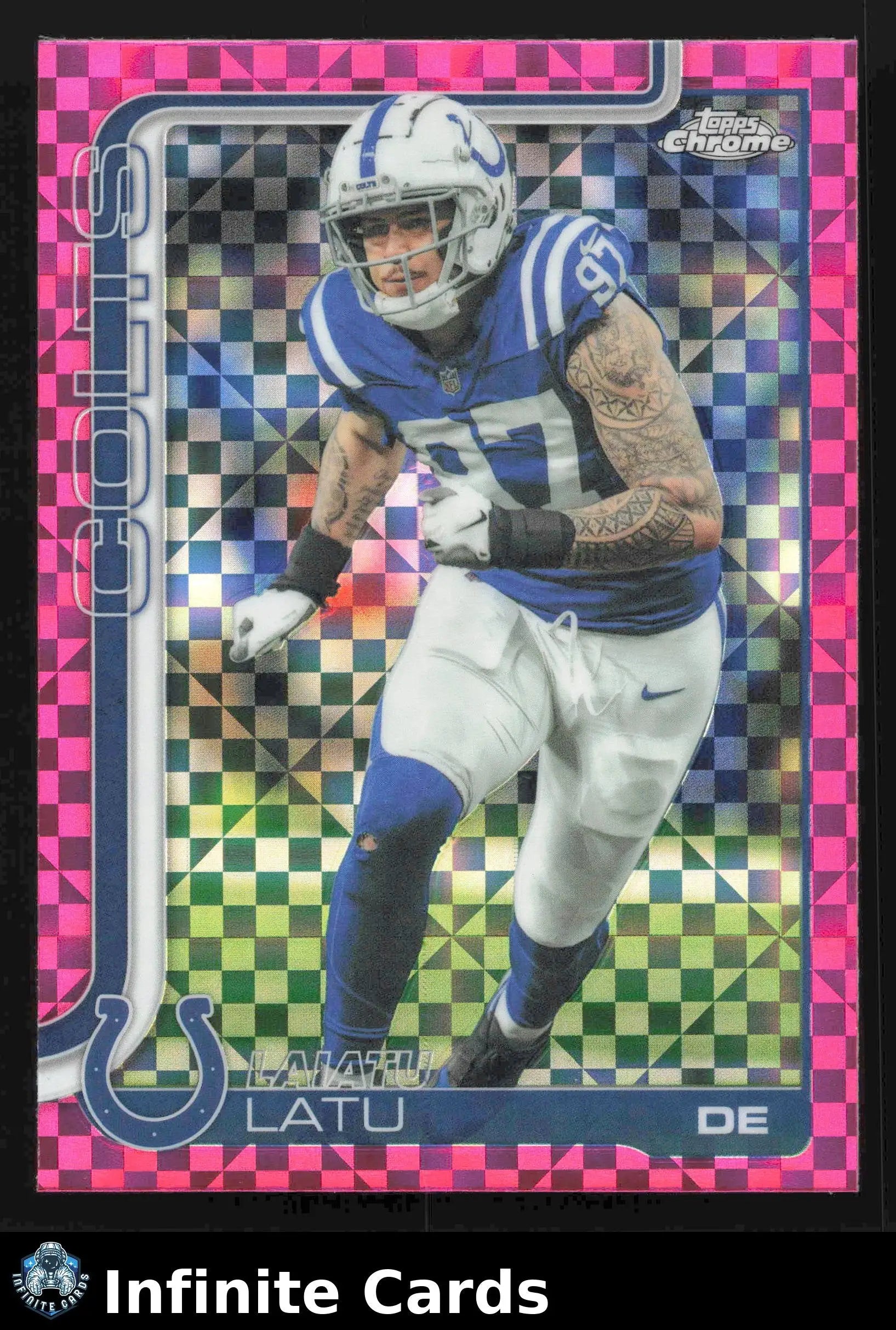 2025 Topps Chrome LAIATU LATU #128 Hot Pink X-Fractor Indianapolis Colts RC - Football Card Single