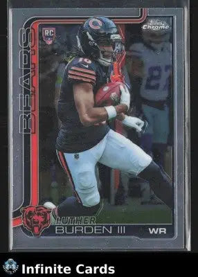 2025 Topps Chrome LUTHER BURDEN III #334 Chicago Bears RC