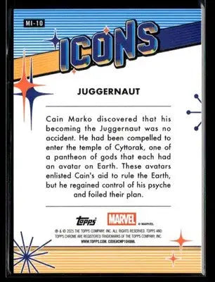 2025 Topps Chrome Marvel Juggernaut #MI-10 Marvel Icons - Marvel Card Single