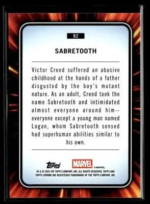 2025 Topps Chrome Marvel Sabretooth #92 - Marvel Card Single