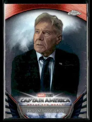 2025 Topps Chrome Marvel Studios President Thaddeus Ross #BNW-2 Brave New World - Marvel Card Single