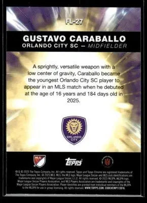 2025 Topps Chrome MLS Gustavo Caraballo #FL-27 Fast Lane Orlando City SC - Soccer Card Single