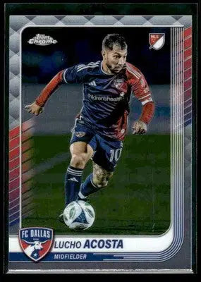 2025 Topps Chrome MLS Lucho Acosta #45 FC Dallas - Soccer Card Single