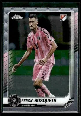 2025 Topps Chrome MLS Sergio Busquets #88 Inter Miami CF - Soccer Card Single