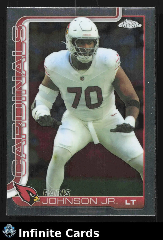 2025 Topps Chrome PARIS JOHNSON JR. #3 Chrome Arizona Cardinals