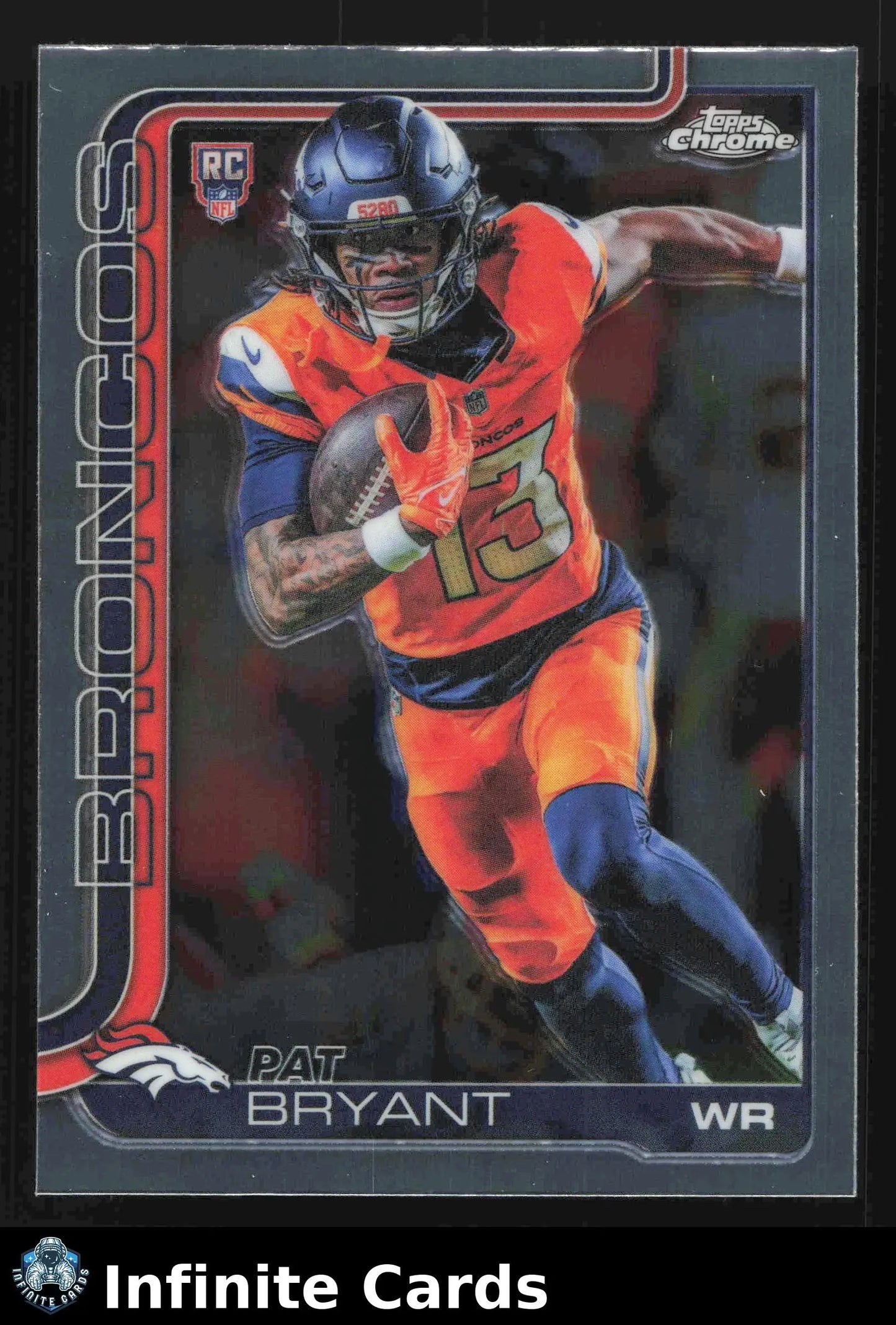 2025 Topps Chrome PAT BRYANT #313 Chrome Denver Broncos RC - Football Card Single