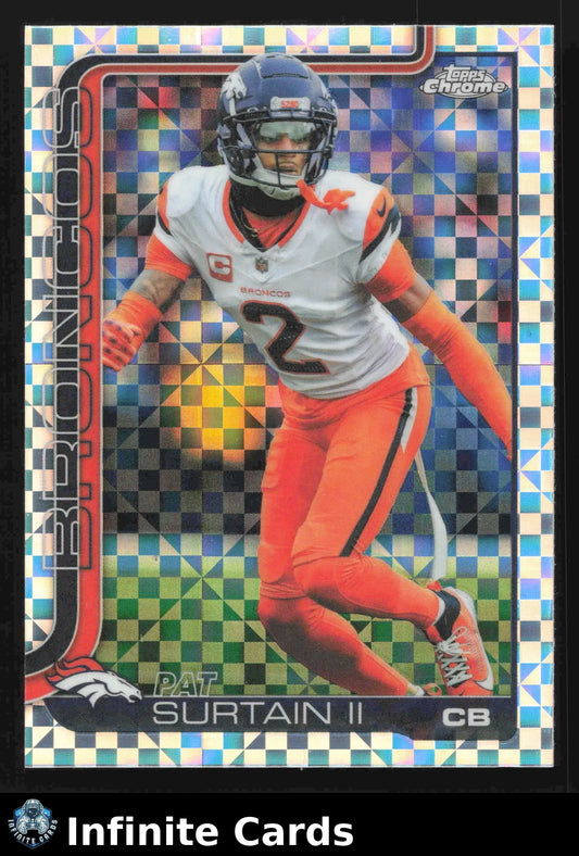 2025 Topps Chrome PAT SURTAIN II #93 X-Fractor Denver Broncos
