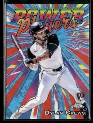 2025 Topps Chrome #PP-20 Dylan Crews Power Players - Baseball Card Single