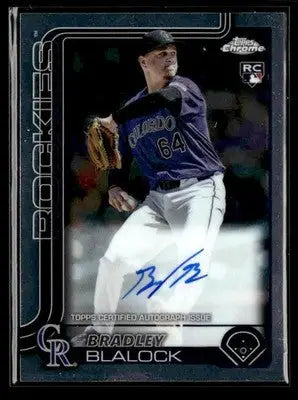 2025 Topps Chrome #RA-BBL Bradley Blalock Rookie Autographs - Baseball Card Single